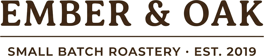 Ember & Oak — Small Batch Roastery, Est. 2019